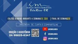 19/05/2024 - [19:00] - Igreja Cristã Maranata Vila Rica - Culto de Glorificação