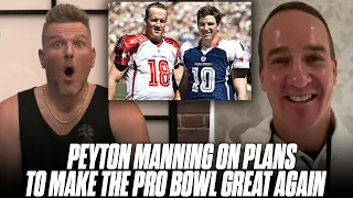 Peyton Manning Tells Pat McAfee How He Is Trying To Make The Pro Bowl Great Again