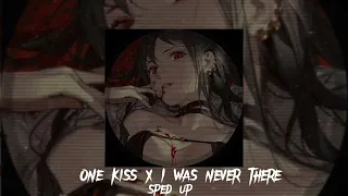 one kiss x i was never there (sped up)