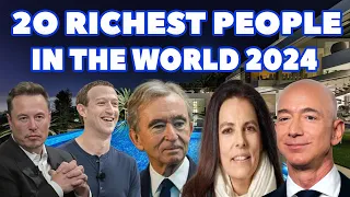 Top 20 Richest Billionaires in the world 2024