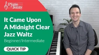 It Came Upon A Midnight Clear - Beginner/Intermediate Jazz Piano Lesson [Jonny May]