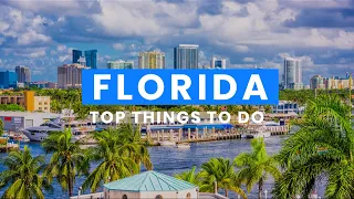 The Best Things to Do in Florida 🇺🇸 | Travel Guide ScanTrip