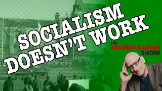 Socialism Doesn't Work Because Humans Are Human