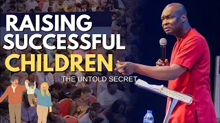 The Untold Secret to Raising Successful Children | Apostle Joshua Selman