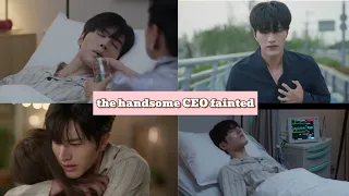 The sick handsome CEO runs away from the hospital to meet Qiao Jing/sick and fainted scene