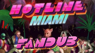 Hotline Miami | Fandub