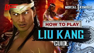 Liu Kang guide by [ Scorpionprocs ] | Mortal Kombat 1 + ENG SUBTITLES