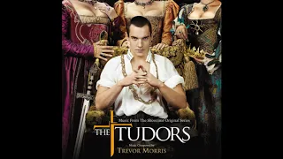 The Tudors - Trevor Morris - Historic Love