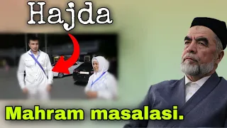 Hajda mahram masalasi /Shayx Muhammad Sodiq Muhammad Yusuf @islomuz