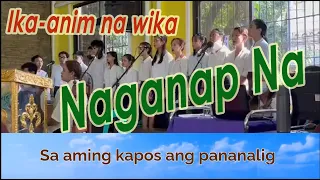 Naganap Na - ika anim na wika