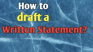 How to draft a Written Statement? By Jeet Sinha