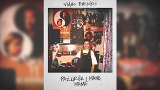 Vidas Bareikis - Pažiūrėk į mane, Mama