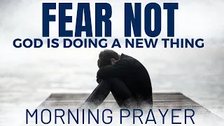 God Is Leading You Into Something New: Rivers Will Flow In Your Deserts (A Blessed Morning Prayer)