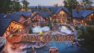 We Visited North America's LARGEST Spa | Nordik Spa in Chelsea, Quebec | 2024 🇨🇦