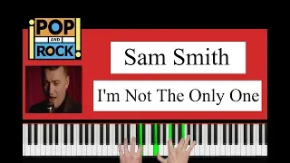 I'm Not The Only One - SAM SMITH 2014. Piano Cover