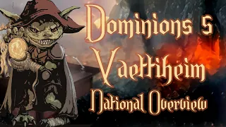 Dominions 5 - LA Vaettiheim - National Overview