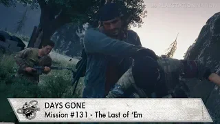 Days Gone - Mission #131 - The Last of 'Em