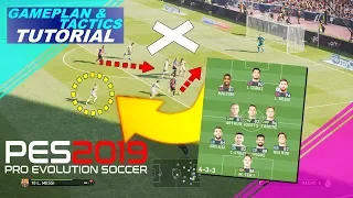 PES 2019 | GAMEPLAN & TACTICS TUTORIAL