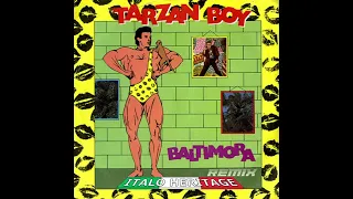 Baltimora  - Tarzan Boy  (Italo Heritage Remix) 2022