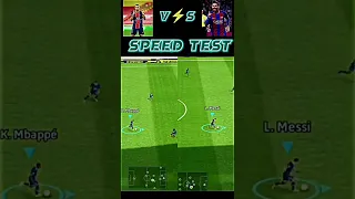 Mbappe V⚡S Messi 🔥 speed test 🔥😱#shorts #efootball