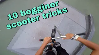 TEN EASY BEGINNER SCOOTER TRICKS!   (TUTORIAL)