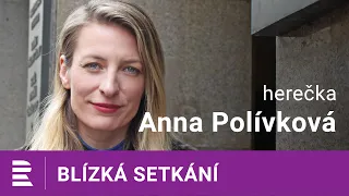 Anna Polívková na Dvojce: Táta je jako bůh jeviště