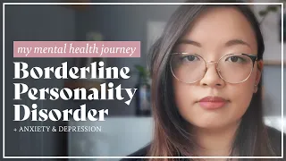 MY MENTAL HEALTH JOURNEY 🧠 BPD, Depression & Anxiety