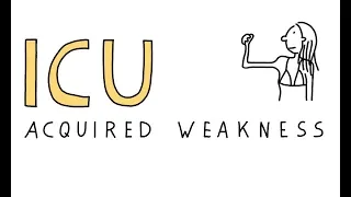 ICU acquired weakness