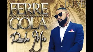 Ferre Gola Mix Rumba