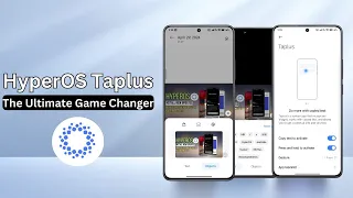 Unlocking HyperOS Taplus: The Ultimate Game-Changer