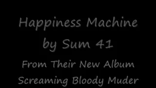 Sum 41 Happiness Machine lyrics