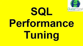 SQL Performance Tuning | SQL Performance Tuning in SQL Server | SQL Performance Tuning Tutorial