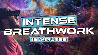 INTENSE Guided Breathwork Session | 15 Minutes
