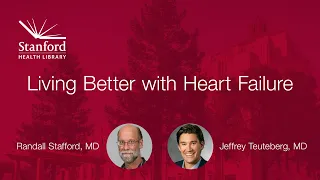 Living Better with Heart Failure