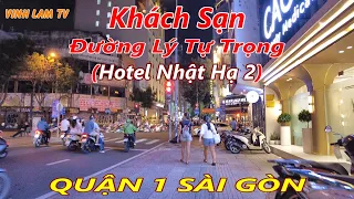 Dạo quanh Khách Sạn Nhật Hạ Đường Lý Tự Trọng Quận 1 Sài Gòn