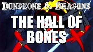 Dungeons & Dragons - Episode 3 - The Hall of Bones