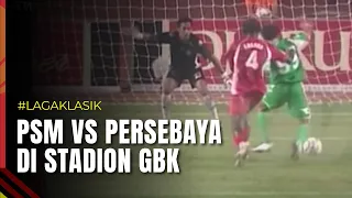 PSM MAKASSAR VS PERSEBAYA SURABAYA - 8 BESAR 2005 LIGA DJARUM INDONESIA 8 BESAR 2005