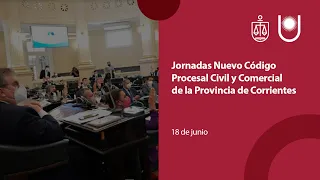 Jornadas Nuevo Código Procesal Civil y Comercial de la Provincia de Corrientes 02