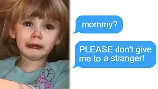 r/Entitledparents "Mommy? PLEASE Don't Give Me To A Stranger!" Funny Reddit Posts