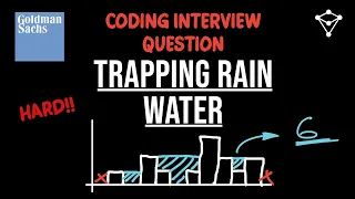 Goldman Sachs Coding Interview Question - Trapping Rain Water - LeetCode 42