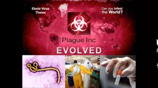 Plague Inc: Evolved - Ebola Virus Theme
