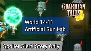 STORY ONLY Ep.11 | World 14-11 Artificial Sun Lab | Guardian Tales