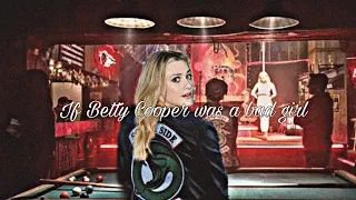 If Betty Cooper was a bad girl [Remake] [Epic Au]