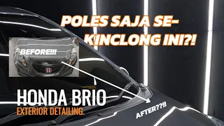 HONDA BRIO EXTERIOR DETAILING UDAH KINCLONG??!! EXTERIOR DETAILING BY CATFISH AUTODETAIL 🔥🔥🔥