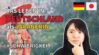 Wie Schwierig ist es, als Japanerin in Deutschland zu wohnen? Das Leben in Deutschland!