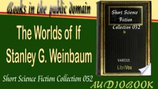 The Worlds of If Stanley G. Weinbaum Audiobook