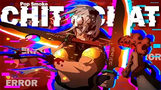 Ｔｅｎｇｅｎ Ｕｚｕｉ4K ⚠️⚔️⚠️「AMV」 Pop Smoke - Chit Chat