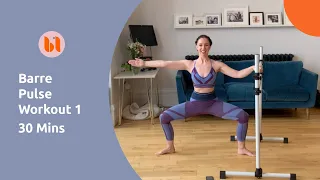 Barre Pulse Workout 1 - 30 Min  |  Workout Like a Dancer |  Ballet Fusion Ltd