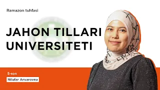 Jahon Tillari Universiteti | Nilufar Anvarovna