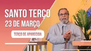 Terço de Aparecida com Pe. Antonio Maria - 23 de março de 2023 [Mistérios Luminosos]